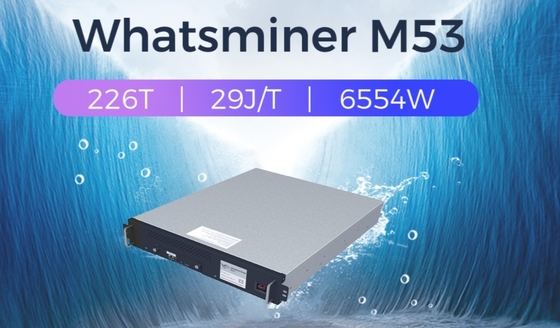 آلة تعدين Whatsminer M53 226t 226th / S 6554W 29J / TH BTC